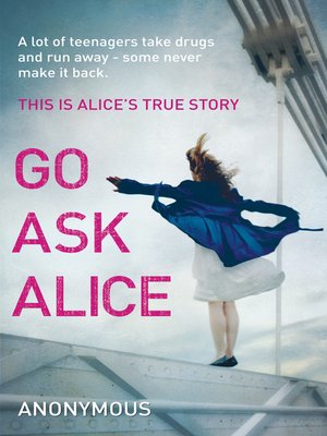 cover image of Go Ask Alice